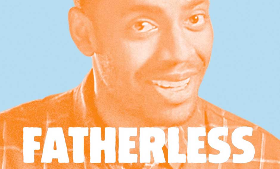 Baron Vaughn: Fatherless